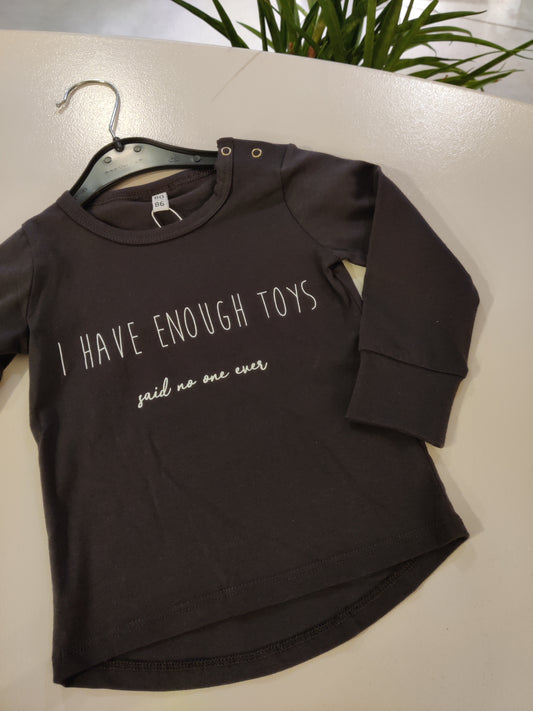 OUTLET - Longsleeve  I have enough toys